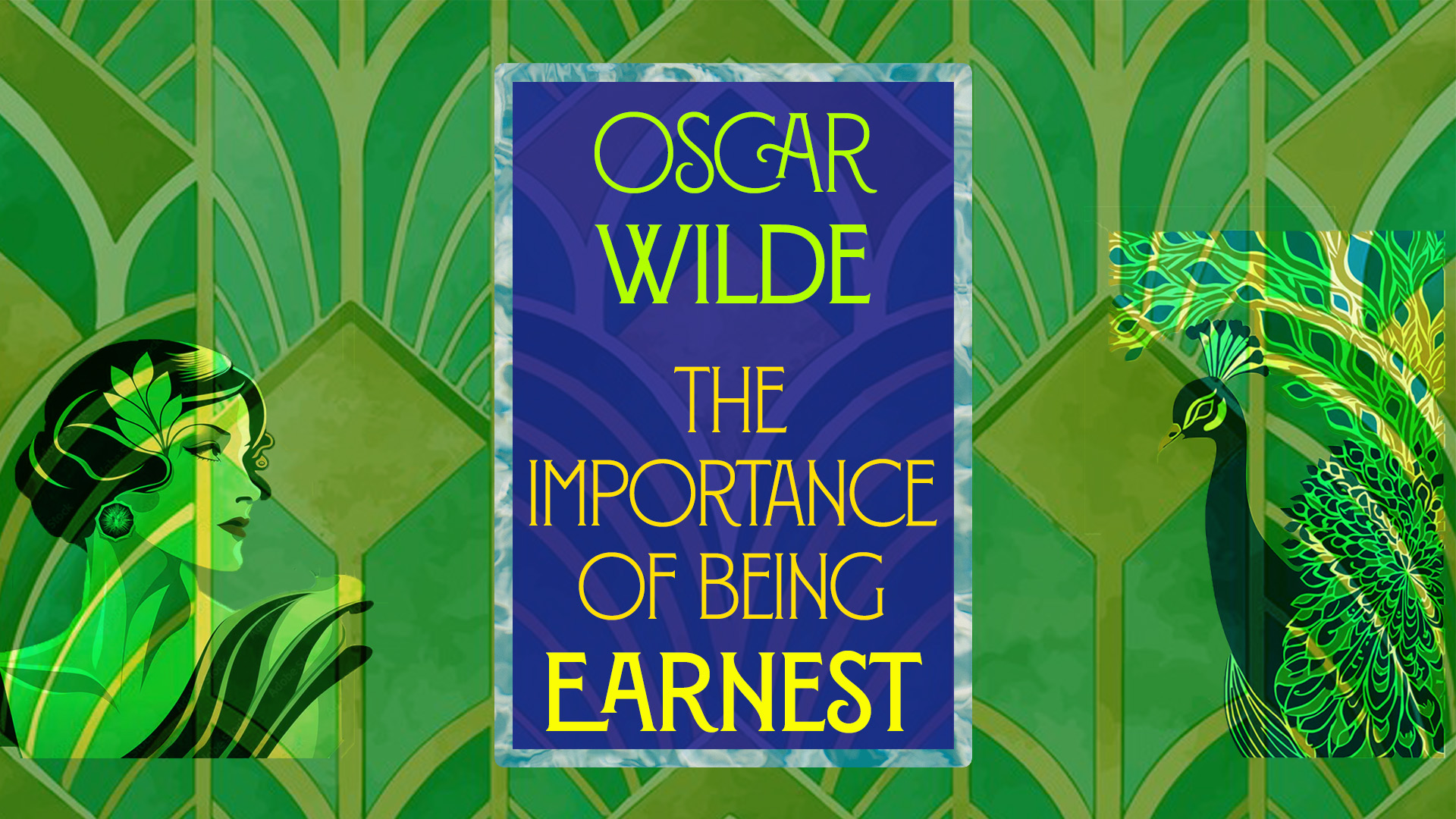 Art Deco background with text: Oscar Wilde, The Importance of Being Earnest